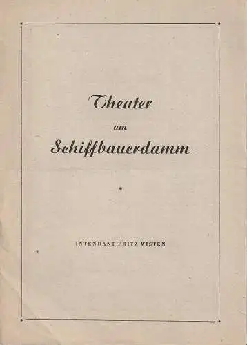 Theater am Schiffbauerdamm, Fritz Wisten: Programmheft Ferdinand Bruckner DIE RASSEN. 