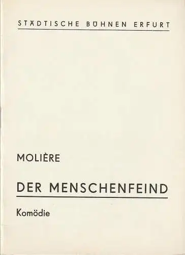 Städtische Bühnen Erfurt, Bodo Witte, Dr. Fischer, Andreas Nattermann, Jutta Mager: Programmheft Moliere DER MENSCHENFEIND Spielzeit 1988 Heft 15. 