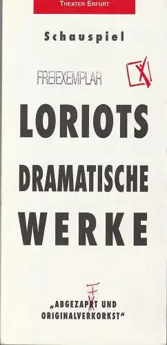 Theater Erfurt, Dietrich Taube, Anne Richter, Gabriele Brendel: Programmheft ABGEZAPFT UND ORIGINALVERKORKST Premiere 7. Januar 1995 Spielzeit 1994 / 95. 