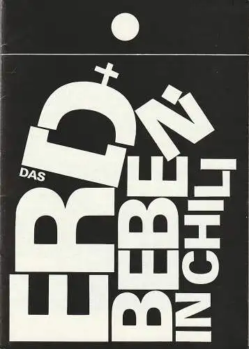 Städtische Bühnen Erfurt, Bodo Witte, Ursula Boock, Walter Meißner, Lothar Freund: Programmheft Jan Cikker DAS ERDBEBEN IN CHILI Premiere 3. November 1979 Spielzeit 1979 Heft 13. 