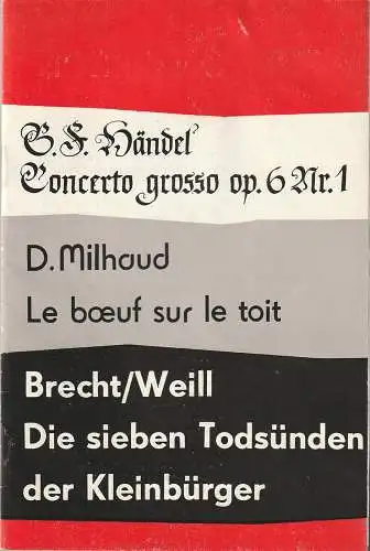 Städtische Bühnen Erfurt, Bodo Witte, Johannes Steurich, Walter Meißner, Regina Holland-Cunz: Programmheft BALLETTABEND HÄNDEL / MILHAUD / WEILL Premiere 21. Dezember 1974 Spielzeit 1974 / 75 Heft 7. 