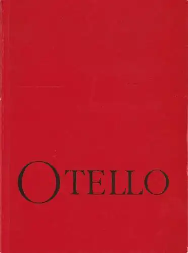 Staatstheater Stuttgart, Klaus-Peter Kehr, Ute Becker: Programmheft Giuseppe Verdi OTELLO Premiere 3. Oktober 1985. 