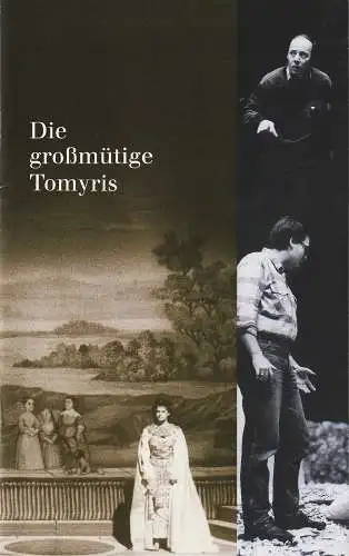 Theater im Pfalzbau, Rolf Christian Sauser, Roswitha Schwarz, Klaus Hoffmann, Gabriele Buri: Programmheft Reinhard Keiser DIE GROßMÜTIGE TOMYRIS 24. April 1988 Spielzeit 1987 / 88. 