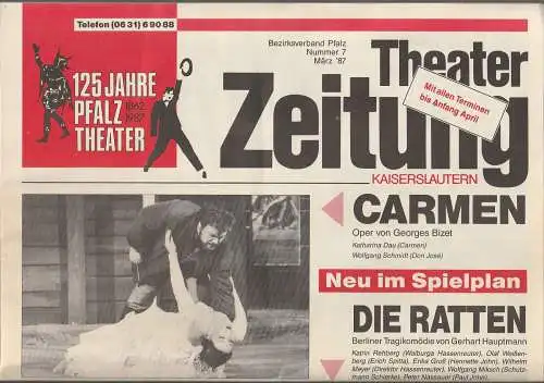 Pfalztheater Kaiserslautern, Wolfgang Blum, Arthur C. Intelmann, Catja Riemann, Karlheinz Weinmann: THEATERZEITUNG KAISERSLAUTERN Nummer 7 März 1987. 