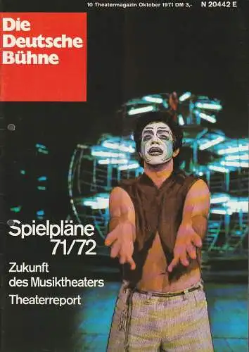 Deutscher Bühnenverein, Gernot Raue: Theatermagazin DIE DEUTSCHE BÜHNE 10 / 1971. 