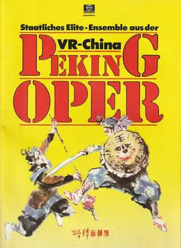 Gläser & Partner: Programmheft PEKING OPER Tournee 1984. 