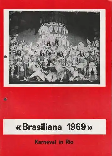 Mariano Norsky: Programmheft BRASILIANA 1969 Karneval in Rio. 