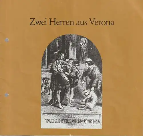 Bühne 64, Jürg Medicus: Programmheft William Shakespeare ZWEI HERREN AUS VERONA Spielzeit 1978 / 79. 