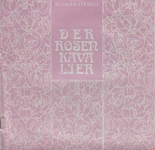 Landestheater Dessau, Peter Gogler, Gisela Jahn: Programmheft Richard Strauss DER ROSENKAVALIER Premiere 21. Oktober 1989 Spielzeit 1989 Heft Nr. 18. 