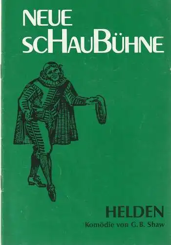 Neue Schaubühne München, Helmuth Duna: Programmheft G. B. Shaw HELDEN Tourneepremiere 20. Februar 1987 Wolf-Ferrari-Haus, Ottobrunn Spielzeit 1986 / 87. 