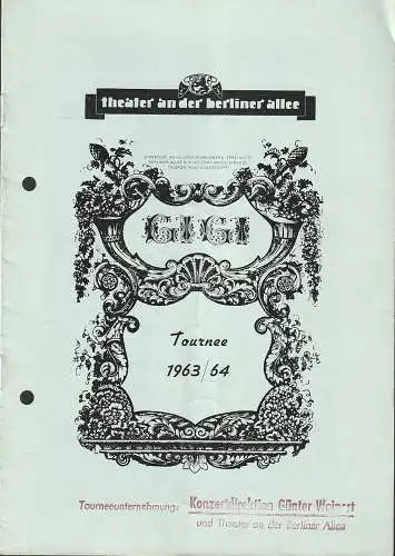 Theater an der Berliner Allee, Anija Gräfin Orlowska, Fred Nolte, Konzertdirektion Günter Weinert: Programmheft GIGI  Tournee 1963 / 64. 