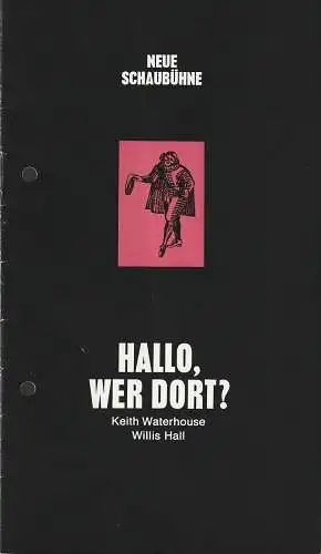 Neue Schaubühne, Günther Fuhrmann: Programmheft Keith Waterhouse / Willis Hall HALLO, WER DOR ? Spielzeit 1972 / 73 Heft 1. 