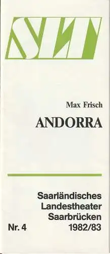 Saarländisches Landestheater Saarbrücken, Karlheinz Noble, Jürgen Lawrenz: Programmheft Max Frisch ANDORRA Spielzeit 1982 / 83 Heft 4. 