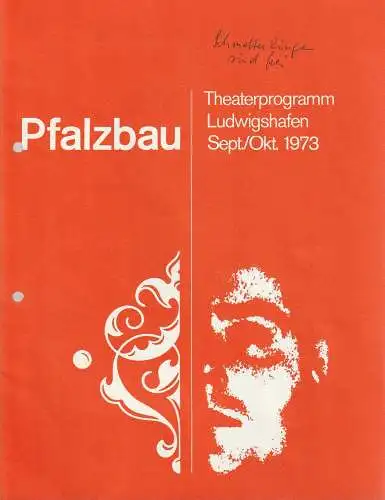 Karl Nord, Klaus Hoffmann: PFALZBAU Theaterprogramm Ludwigshafen Sept./Okt. 1973. 