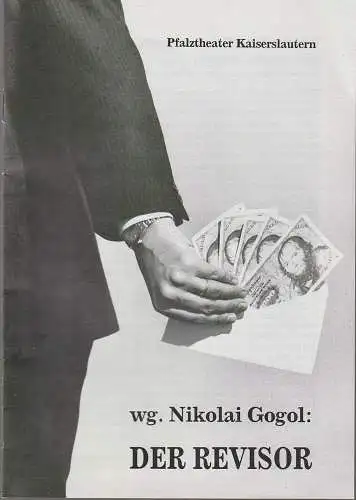 Pfalztheater Kaiserslautern, Wolfgang Blum, Bettina Janischowski, Catja Riemann, Wolfgang Walter: Programmheft Nikolai Gogol DER REVISOR Premiere 23. Februar 1988 Spielzeit 1987 / 88 Heft 9. 