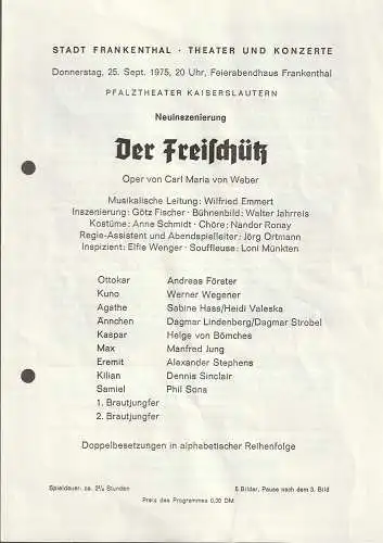 Stadt Frankenthal, Theater und Konzerte, Feierabendhaus Frankenthal: Programmheft Carl Maria von Weber DER FREISCHÜTZ 25. September 1975 Feierabendhaus Frankenthal. 