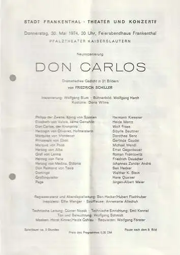 Stadt Frankenthal, Theater und Konzerte, Feierabendhaus Frankenthal: Programmheft Friedrich Schiller DON CARLOS 30. Mai 1974. 