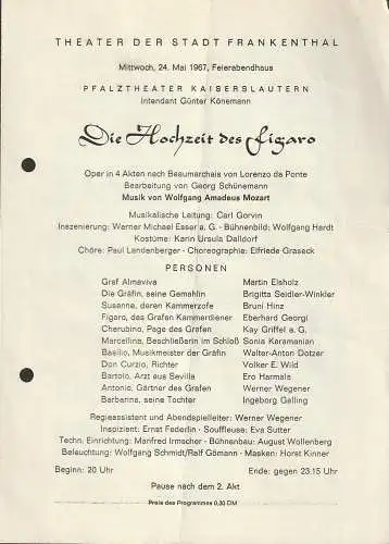 Theater der Stadt Frankenthal, Feierabendhaus: Programmheft Wolfgang Amadeus Mozart DIE HOCHZEIT DES FIGARO 24. Mai 1967 Feierabendhaus Frankenthal. 