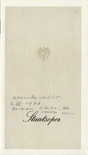 Österreichischer Bundestheaterverband, Direktion der Staatsoper, Lothar Knessl, Jacques Stauber: Programmheft Richard Strauss DER ROSENKAVALIER  2. Dezember 1974 Staatsoper Wien. 