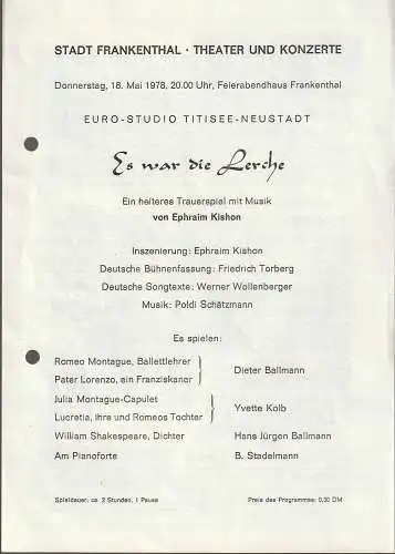 Theater der Stadt Frankenthal, Feierabendhaus: Programmheft Ephraim Kishon  ES WAR DIE LERCHE 18. Mai 1978 Feierabendhaus Frankenthal. 