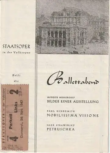 Staatsoper in der Volksoper Wien: Programmheft BALLETTABEND Modeste Mussorgsky BILDER EINER AUSSTELLUNG / P. Hindemith NOBLISSIMA VISIONE / I. Strawinsky PETRUSCHKA 20. November 1947. 