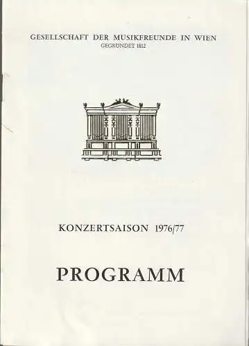 Geselllschaft der Musikfreunde in Wien: Programmheft Quartett -Zyklus 1. Konzert 4. Oktober 1976 Küchl-Quartett Theater Der Jugend Konzertsaison 1976 / 77. 