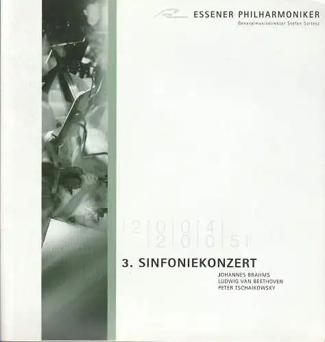 Essener Philharmoniker, Stefan Soltesz: Programmheft 3. SINFONIEKONZERT 4. / 5. November 2004 Philharmonie Essen Alfried Krupp Saal Spielzeit 2004 / 2005. 