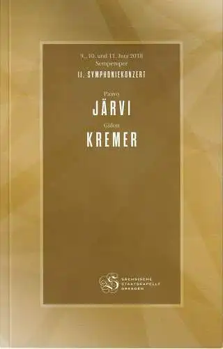 Sächsische Staatskapelle Dresden, Christian Thielemann, Semperoper, Andre Podschun: Programmheft 11. SYMPHONIEKONZERT 9. 10. und 11. Juni 2018 Semperoper Spielzeit 2017 / 2018. 