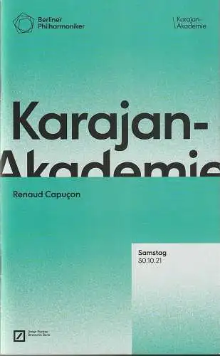 Berliner Philharmoniker, Kirill Petrenko, Anne Röwekamp, Kerstin Schüssler-Bach, Nicole Restle: Programmheft KONZERT der KARAJAN - AKADEMIE DER BERLINER PHILHARMONIKER 30. Oktober 2021 Kammermusiksaal Saison 2021 / 22. 