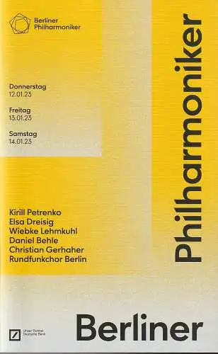 Berliner Philharmoniker, Kirill Petrenko, Tobias Möller, Anne Röwekamp, Kerstin Schüssler Bach, Harald Hodeige: Programmheft BERLINER PHILHARMONIKER KIRILL PETRENKO / E. DREISIG / D. BEHLE /.. 