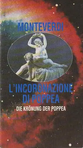 Oper der Stadt Köln, Michael Hampe, Kerstin Schüssler, Stefan Poprawka, Birgit Schädlich: Programmheft Claudio Monteverdi L'Incoronazione di Poppea Premiere 31. Mai 1993. 