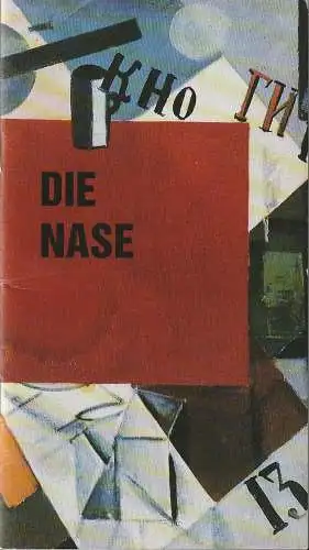 Oper der Stadt Köln, Michael Hampe, Kerstin Schüssler, Isabel Götte: Programmheft Dmitri Schostakowitsch DIE NASE Premiere 29. Januar 1994. 