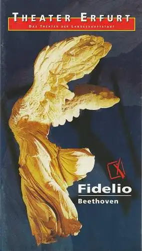 Theater Erfurt, Dietrich Taube, Ute Unger: Programmheft Ludwig van Beethoven FIDELIO Premiere 27. September 1997 Spielzeit 1997 / 98. 