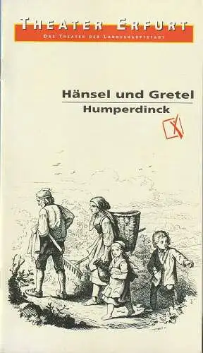 Theater Erfurt, Dietrich Taube, Jens Ponath: Programmheft Engelbert Humperdinck HÄNSEL UND GRETEL Premiere 4. Dezember 1999 Spielzeit 1999 / 2000. 