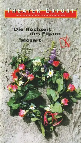 Theater Erfurt, Dietrich Taube, Ute Unger: Programmheft Wolfgang Amadeus Mozart DIE HOCHZEIT DES FIGARO Premiere 3. Oktober 2000 Spielzeit 2000 / 2001. 