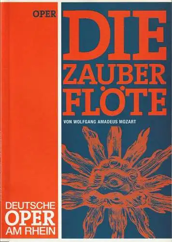 Deutsche Oper am Rhein, Tobias Richter, Vita Huber, Wiebke Hetmanek: Programmheft Wolfgang Amadeus Mozart DIE ZAUBERFLÖTE 17. Oktober 2002 Opernhaus Düsseldorf. 