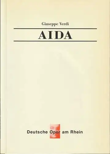 Deutsche Oper am Rhein, Tobias Richter, Günther W. Weißenborn, Wiebke Hetmanek: Programmheft Giuseppe Verdi AIDA 30. September 2000 Opernhaus Düsseldorf. 