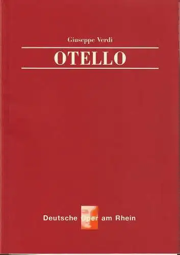 Deutsche Oper am Rhein, Tobias Richter, Timothy Coleman, Wiebke Hetmanek: Programmheft Giuseppe Verdi OTELLO 21. Januar 1998 Opernhaus Düsseldorf. 