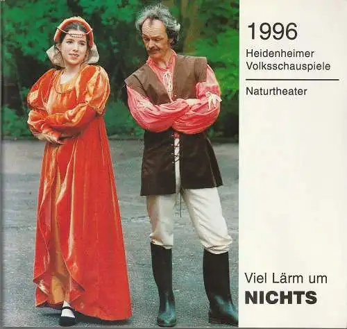 Heidenheimer Volksschauspiele, Oliver Vogel ( Fotos ): Programmheft William Shakespeare VILE LÄRM UM NICHTS / DIE SCHÖNE UND DAS BIEST Heidenheimer Volksschauspiele Naturtheater 1996. 