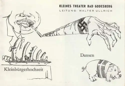 Kleines Theater Bad Godesberg, Walter Ullrich, Klaus Völker: Programmheft Bertolt Brecht DIE KLEINBÜRGERHOCHZEIT / DANSEN Kleines Theater Bad Godesberg Spielzeit 1970 / 71 Heft 3. 