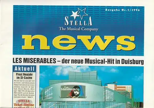 STELLA The Musical Company, Günter Irmler: NEWS Les Miserables - der neue Musical-Hit in Duisburg Ausgabe Nr. 1 / 1996. 