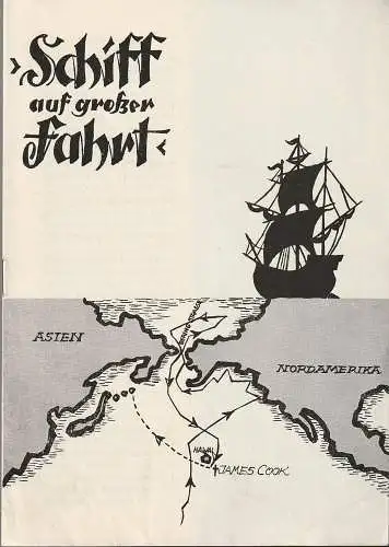 Theater der Stadt Greiz, Ernst Heisterkamp, Harald Toepel, Horst Leiteritz: Programmheft Paul Herbert Freyer SCHIFF AUF GROSSER FAHRT Premiere 17. Mai 1958 Spielzeit 1957 / 58 Heft 28. 