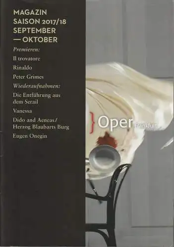 Oper Frankfurt, Bernd Loebe, Waltraud Eising, Norbert Abels, u.a: MAGAZIN SAISON 2017 / 18 September - Oktober. 