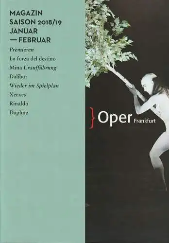 Oper Frankfurt, Bernd Loebe, Laura Salice: MAGAZIN SAISON 2018 / 19 Januar - Februar. 