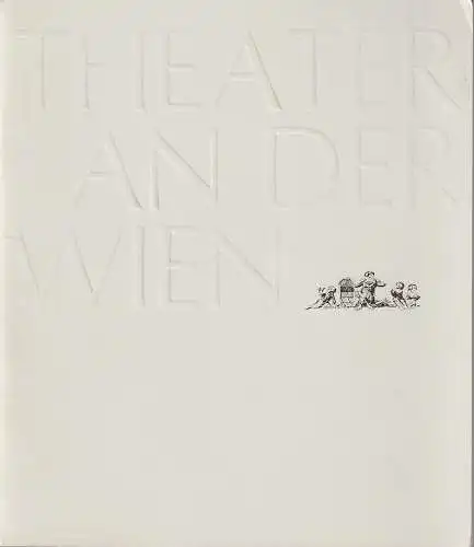 Theater an der Wien, Rolf Kutschera, Hans-Dieter Roser, Jacques Stauber: Programmheft BALLETTABEND 9. Dezember 1969 Spielzeit 1969 / 70 Heft 3. 