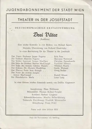 Theater in der Josefstadt: Programmheft Michael Sayers DREI VÄTER 28. September 1948. 