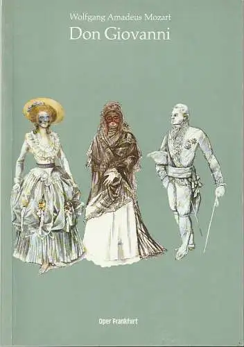 Oper Frankfurt, Klaus Zehelein: Programmheft Wolfgang Amadeus Mozart DON GIOVANNI Premiere 17. September 1977 Spielzeit 1977 / 78. 