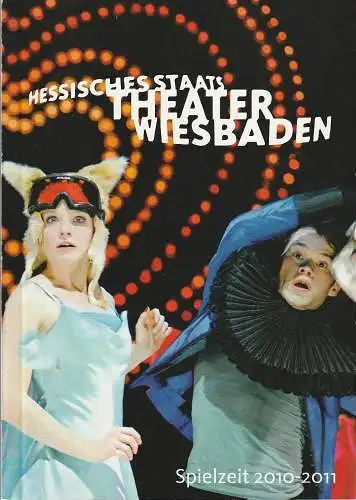 Hessisches Staatstheater Wiesbaden, Manfred Beilharz, Andrea Bartsch: HESSISCHES STAATSTHEATER WIESBADEN SPIELZEIT 2010 - 2011 Spielzeitheft. 