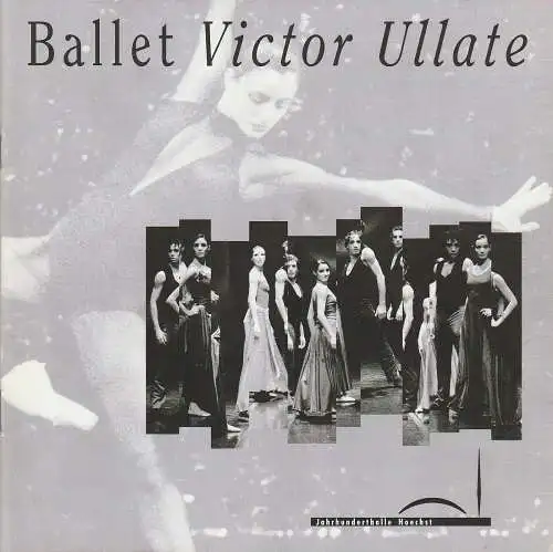 Jahrhunderthalle Hoechst, Victor Ullate, Fotos: Ros Ribas, Pau Ribas: Programmheft BALLET VICTOR ULLATE 25. / 26. Februar 1998 Jahrhunderthalle Hoechst. 