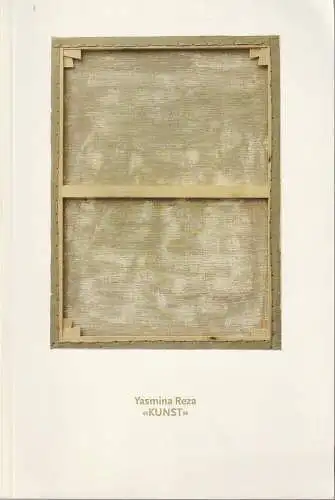 Schaubühne am Lehniner Platz: Programmheft Yasmina Reza KUNST Premiere 29. Oktober 1995 Spielzeit 1995 / 96. 